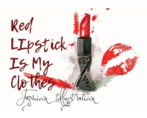 Fotobehang van de tekst 'Red Lipstick is my clothes', in een speelse en moderne stijl.